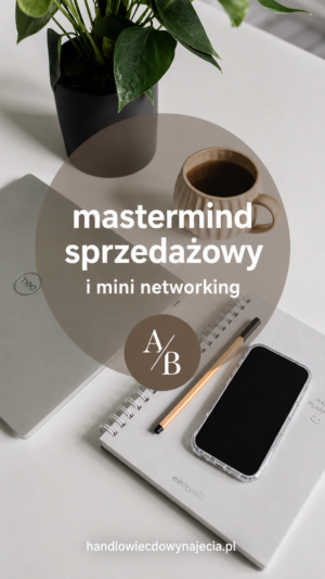 mastermind sprzedażowy i mini networking - handlowiec do wynajęcia